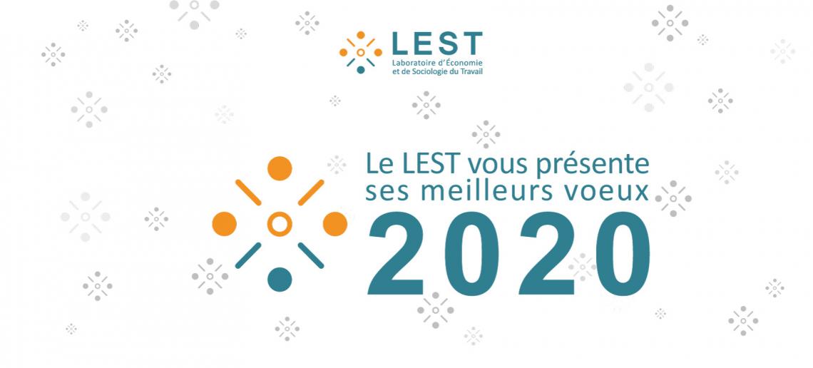 Le LEST vous présente ses meilleurs voeux pour 2020