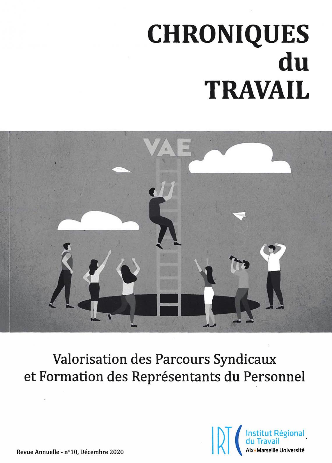 VALORISATION DES PARCOURS SYNDICAUX ET FORMATION DES REPRÉSENTANTS DU PERSONNEL