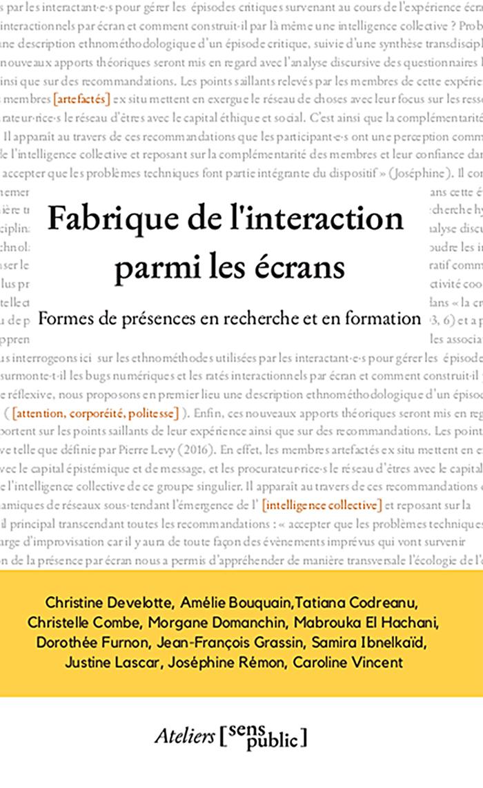 Fabrique de l’interaction parmi les écrans vient de paraitre