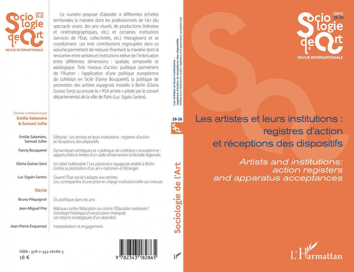 LES ARTISTES ET LEURS INSTITUTIONS : REGISTRES D'ACTION ET RÉCEPTIONS DES DISPOSITIFS Artists ans institutions : action registers and apparatus acceptances Opus 29-30