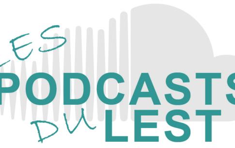 Les podcasts du LEST