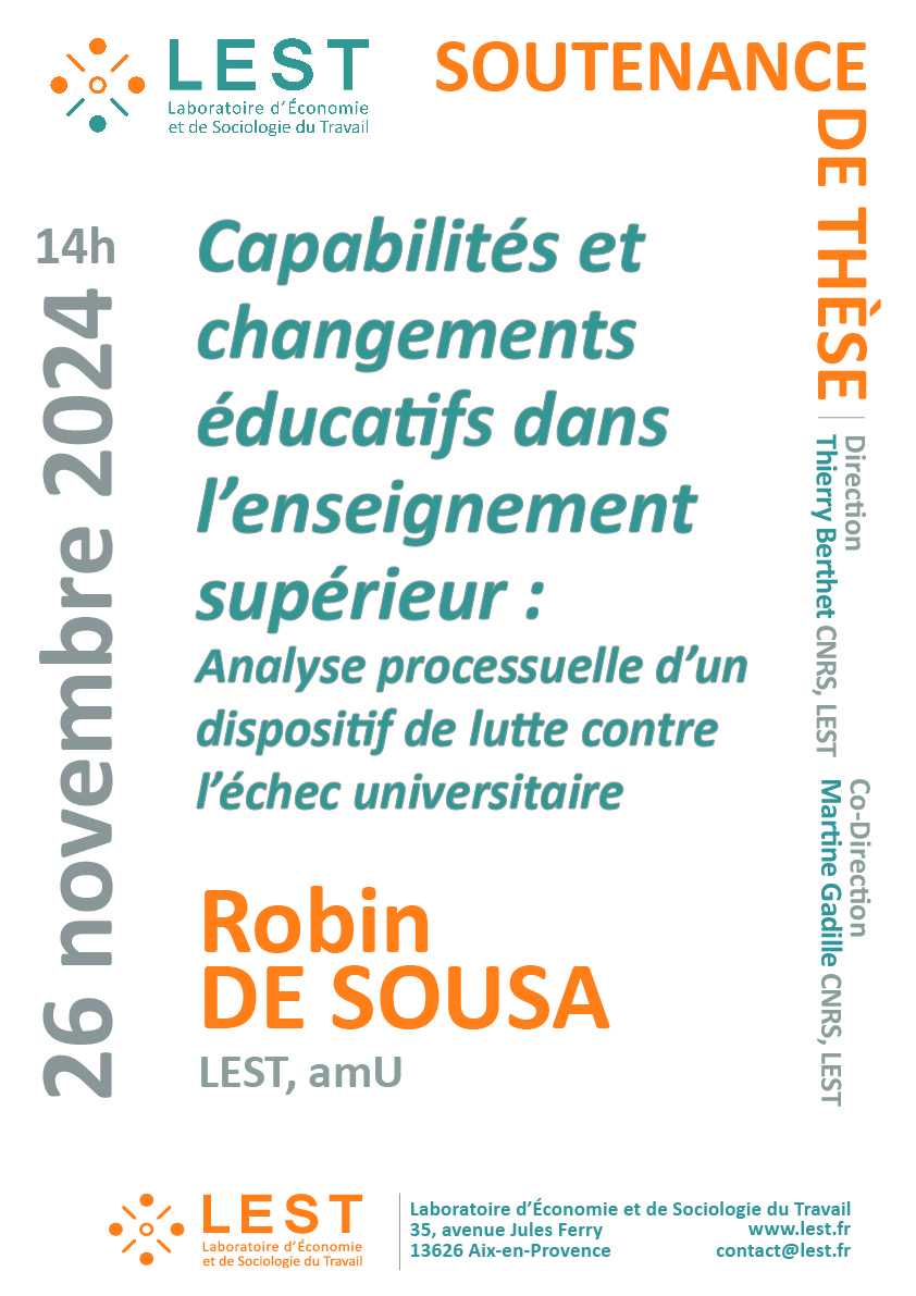 Robin de Sousa, doctorant en sociologie, va soutenir sa thèse intitulée "Capabilités et changements éducatifs dans l’enseignement supérieur : Analyse processuelle d’un dispositif de lutte contre l’échec universitaire", sous la direction de Thierry Berthet & Martine Gadille.