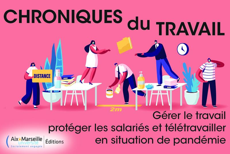 Stéphanie Moullet, Caroline Vanuls, Chroniques du travail. Gérer le travail, protéger les salariés et télétravailler en situation de pandémie, Presses Universitaires de Provence, CDT 11, ISBN 9791032003602, 250 pages, 2022.