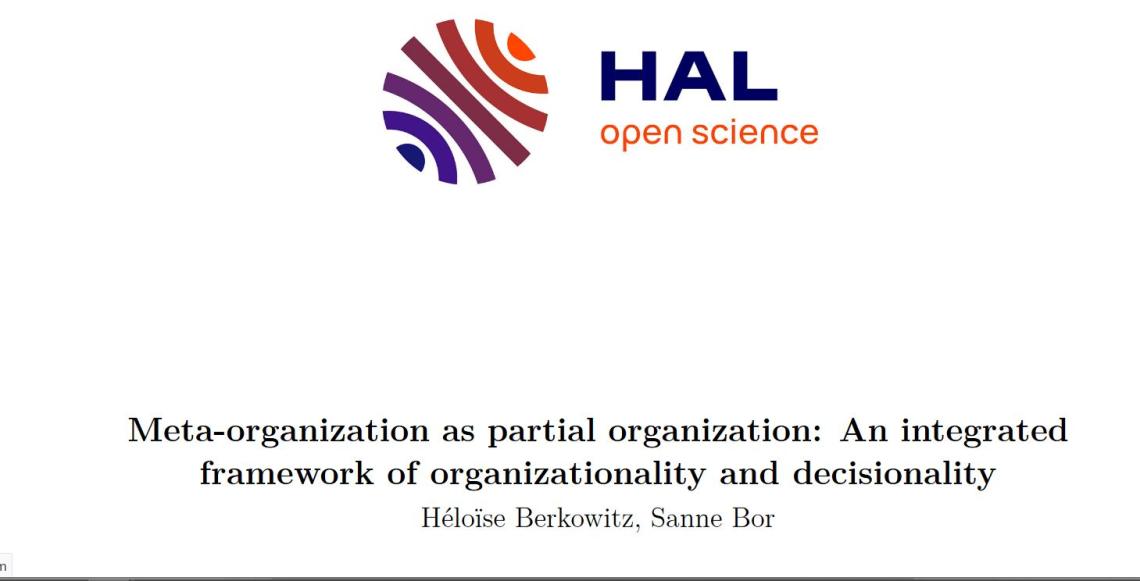 chapitre 2 Héloïse Berkowitz, Sanne Bor. Meta-organization as partial organization: An integrated framework of organizationality and decisionality. Clusters and Sustainable Regional Development. A Meta-Organisational Approach, (à paraître 07/12/2022)