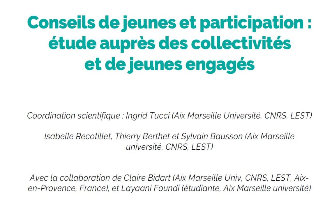 Ingrid Tucci, Isabelle Recotillet, Thierry Berthet, Sylvain Bausson. Conseils de jeunes et participation : étude auprès des collectivités et de jeunes engagés. 2021.
