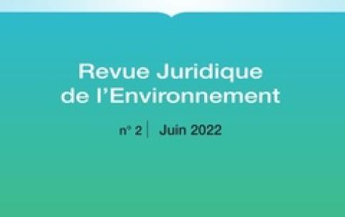 Caroline Vanuls. Droit du travail in Chronique de droit privé et de droit économique de l'environnement 2019-2021, sous la direction d'Isabelle DOUSSAN et Grégoire LERAY (p. 321-339). Revue Juridique de l'Environnement, 2022, 2.